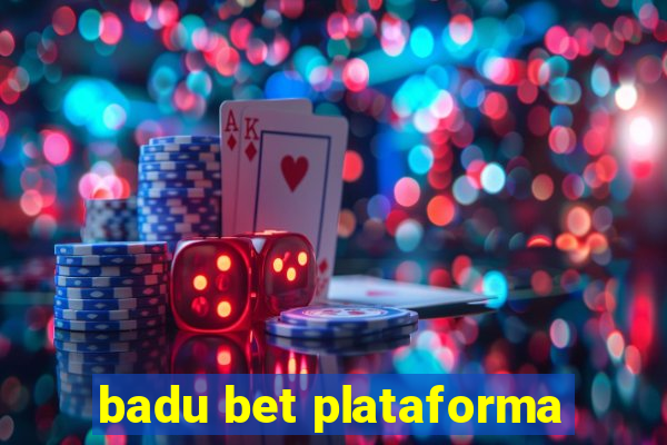 badu bet plataforma